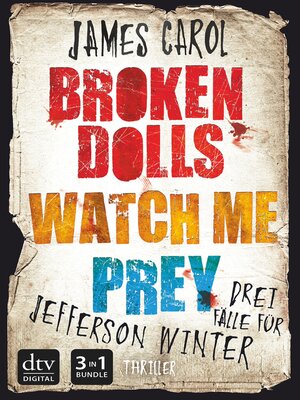 cover image of Broken dolls--Watch me--Prey